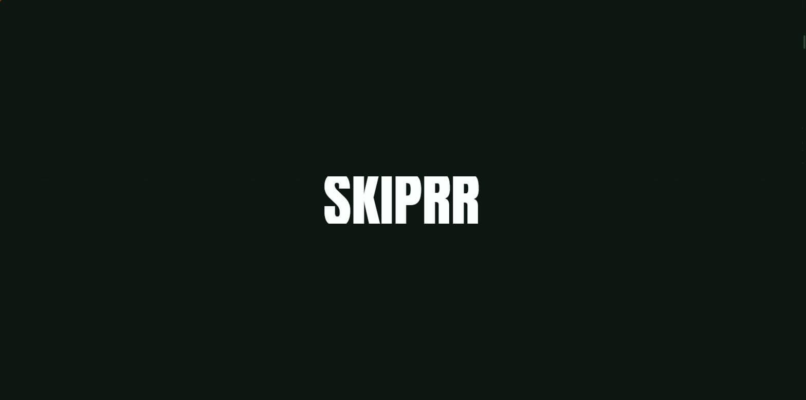 The Skiprr wordmark set in heavy condensed type on a deep green ground.
